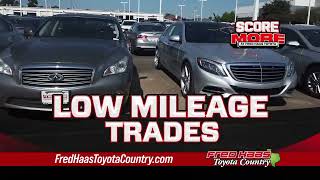 Fred Haas Toyota Country | Score More - Used Specials