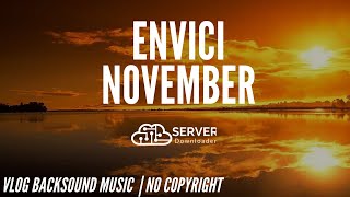 Envici - November | No Copyright Backsound Music ♪