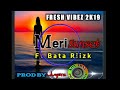 Meri Sunset (2019) - Bata RIIZK (KONTRAX PRODUCTION) PNG Music