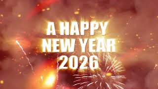 Happy New Year 2026   Heartfelt Wishes and Joyful Greetings to Spread Happiness Everywhere