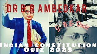 Quiz on Dr B.R. Ambedkar in English 2023 || Ambedkar related GK Question || #ambedkar #gk #quiz