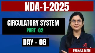 NDA -1-2025  CIRCULATORY SYSTEM  PART 02  || PRANJUL MAM ||