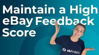 eBay Feedback |  How to Maintain a High eBay Feedback Score