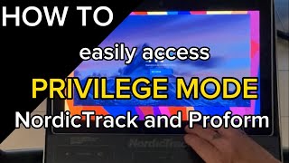 How to easily access PRIVILEGE MODE #NordicTrack and #Proform - ifit - also known as God mode