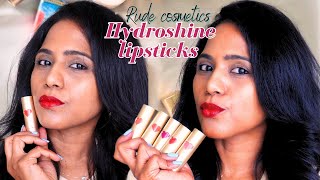 Rude cosmetics hydrashine lipsticks 💄😍 | 5 shades | Swatches \u0026 Review