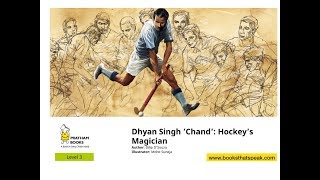 Dhyan Singh ‘Chand’: Hockey’s Magician - English-Children stories- Pratham Books