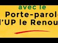 interview avec le porte parole de l union progressiste le renouveau sur l actualitÉ nationale