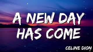 A New Day Has Come - Celine Dion ( Lyrics )