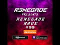 dj r3negade renegade rave 99