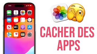 Cacher des applications sur iPhone iOS 18