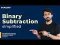 Binary Subtraction Tutorial | 1's and 2's complement | Binary Subtraction Using C | SCALER