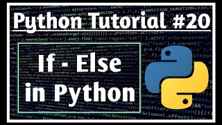 If-Else in Python #20 || Python Tutorials for Absolute Beginners || || Jeevan Upreti ||