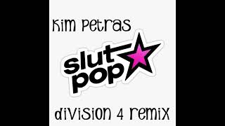 Kim Petras - Slut Pop (Division 4 Radio Edit)