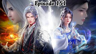 Renegade Immortal Episode 151 Explanation || Multiple Subtitles English Hindi Indonesia