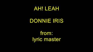 Ah Leah - Donnie Iris LYRICS