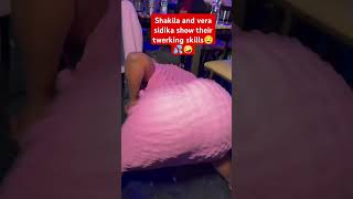 VERA SIDIKA AND SHAKILA SHOW CASE THIER TWERKING SKILLS #trending #twerkin  #love