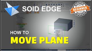 Solid Edge How To Move Plane Tutorial