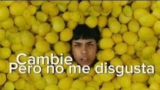 (MILO J) CAMBIE PERO NO ME DISGUSTA, (LETRAS