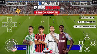 eFootball PES 2025 PPSSPP Download English Version Update New Kits 24/25 \u0026 New Transfers HD Graphics