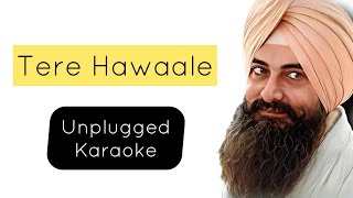 Tere Hawaale - Karaoke | Unplugged Karaoke | Arijit Singh | Shilpa Rao | Pritam |  With Lyrics