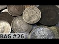 SOLID SILVER & 1800s FINDS Out Of A Half Pound World Coin Search - Hunt #26