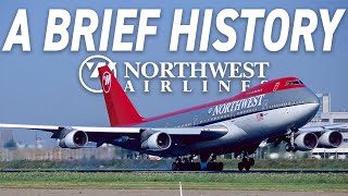 A Brief History: Northwest Airlines