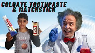 Colgate Toothpaste & Matchstick Science Experiment || colgate and matchbox experiment ||Colgate Exp