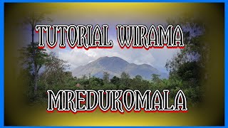 ONG SEMBAH NING ANATA..... || TUTORIAL WIRAMA MREDUKOMALA