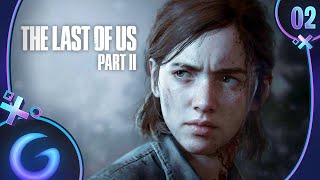 THE LAST OF US 2 FR #2 : En pleine tempête !