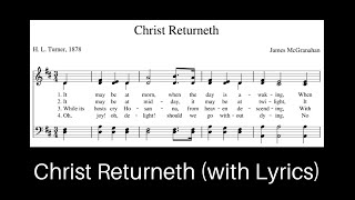 Christ Returneth Hymn with Lyrics