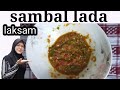 CARA BUAT SAMBAL LADA LAKSAM PADU