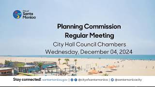 Santa Monica Planning Commission Meeting December 4, 2024