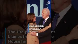 Biden team failed Kamala Harris in 2024, Democratic autopsy says