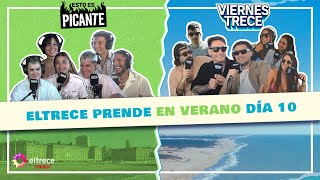 ESTO ES PICANTE + VIERNES TRECE - COMPLETOS 17/01/25 - ELTRECE PRENDE EN VERANO DÍA 10