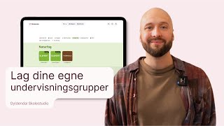 Lag egne undervisningsgrupper | Introduksjon for barnetrinnet 4/8