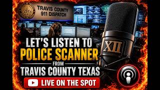 🚨 LIVE ON THE SPOT: Police Scanner | XII Gage Investigative