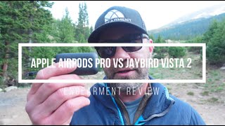 Apple AirPods Pro vs Jaybird Vista 2 Headphones - Which one sounds better?