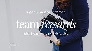 Rewarding Your Team | Lead with Excellence - 001