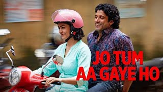 Jo Tum Aa Gaye Ho (8D AUDIO) | New Hindi Song | Toofaan