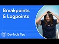 Breakpoints and logpoints #DevToolsTips