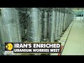 Rise in Iran's enriched Uranium alarms western nations | Iran inching closer to producing nukes?