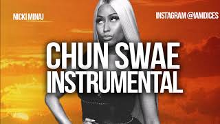 Nicki Minaj "Chun Swae" Instrumental Prod. by Dices *FREE DL*