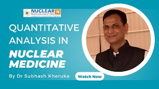 Quantitative Analysis in Nuclear Medicine