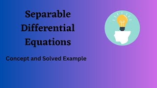 Download Separable Differential Equation(introduction & example) mp3