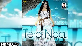 Miss Pooja New Song 2018 ( Tera Naa , तेरा ना ) // Full HD 4K Video Song // Latest Punjabi Song 2018