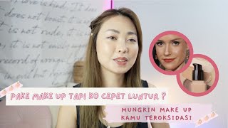 FOUNDATION JADI ABU-ABU? Penyebabnya apa? | Make Up Oksidasi