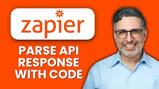 How to Parse API Response with Zapier Code Step 💻 Extract Data & Automate Workflows Easily