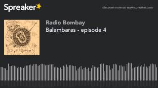 Balambaras - episode 4