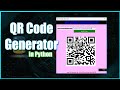 QR Code Generator App in python || Tutorial