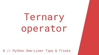 Ternary Operator // Python One-Liner Tips & Tricks